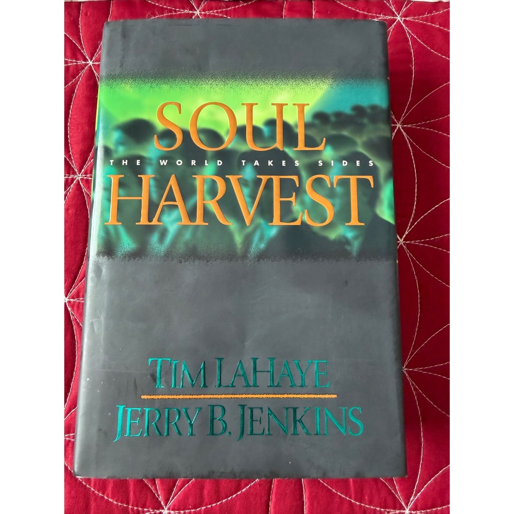 Soul Harvest by Tim LaHaye Jerry B Jenkins Christian Fiction Hardbound Book